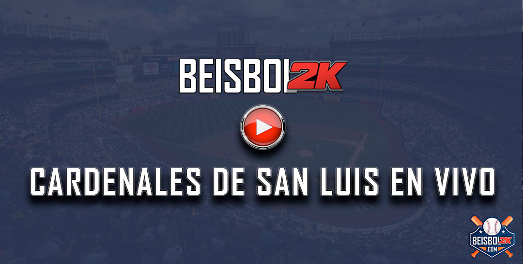 ver juegos de los Cardenales de San Luis en vivo