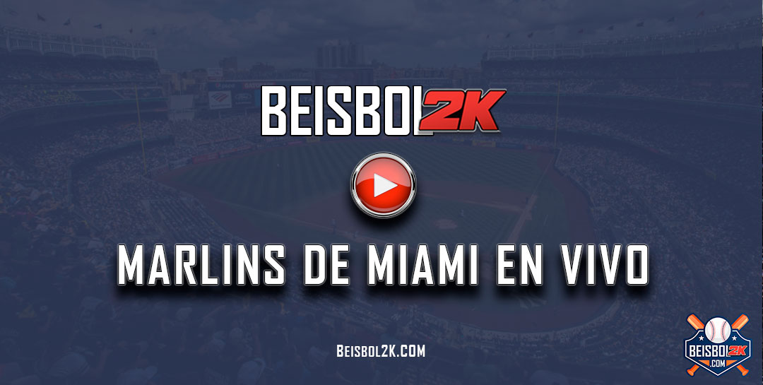 ver juegos en vivo de los Marlins de Miami