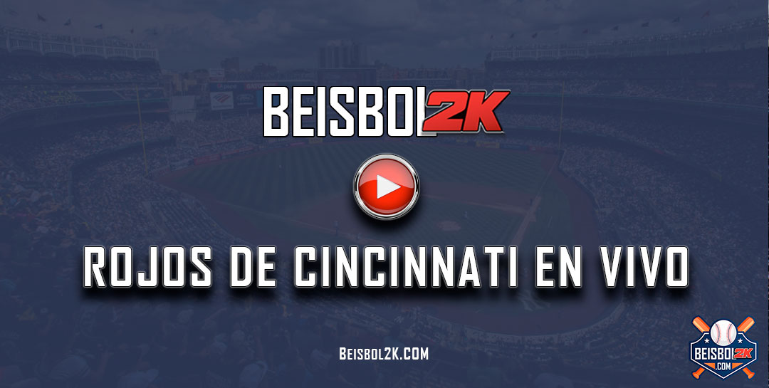 ver juegos de los rojos de cincinati en vivo